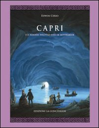 Capri ein kleines Weltheater im Mittelmeer Scarica PDF EPUB
