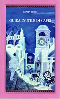 Guida inutile di Capri Scarica PDF EPUB
