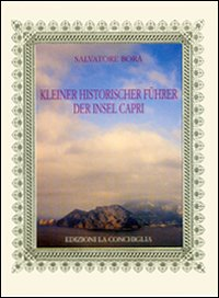 Kleiner historischer führer der Insel Capri