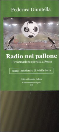 Radio nel pallone. L'informazione sportiva a Roma Scarica PDF EPUB
