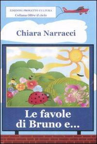 Le favole di Bruno e... Scarica PDF EPUB
