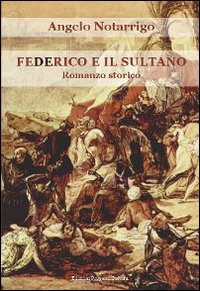 Federico e il Sultano Scarica PDF EPUB
