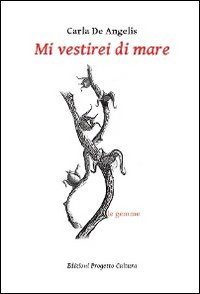 Mi vestirei di mare Scarica PDF EPUB
