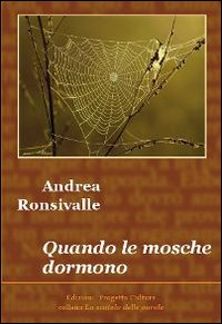 Quando le mosche dormono Scarica PDF EPUB
