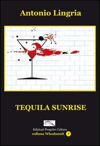 Tequila Sunrise Scarica PDF EPUB
