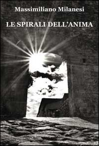 Le spirali dell'anima Scarica PDF EPUB
