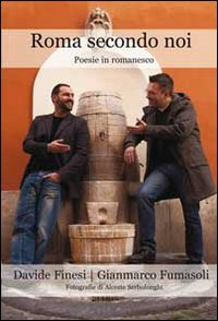 Roma secondo noi. Poesie in romanesco Scarica PDF EPUB
