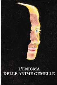 L' enigma delle anime gemelle Scarica PDF EPUB
