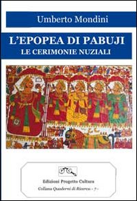 L' epopea di Pabuji. Le cerimonie nuziali Scarica PDF EPUB
