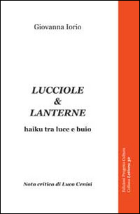 Lucciole & lanterne. Haiku tra luce e buio Scarica PDF EPUB
