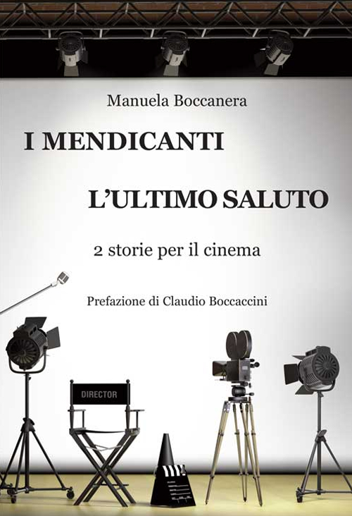 I mendicanti-L'ultimo saluto. 2 storie per il cinema