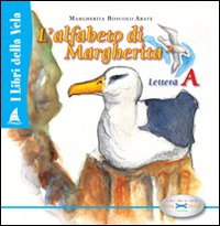 Alfabeto di Margherita. Lettera A. Vol. 2 Scarica PDF EPUB
