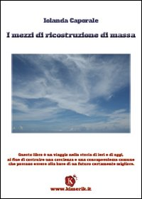 I mezzi di ricostruzione di massa Scarica PDF EPUB
