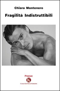 Fragilità indistruttibili Scarica PDF EPUB
