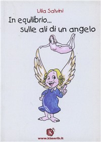 In equilibrio... sulle ali di un angelo Scarica PDF EPUB
