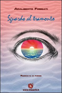 Sguardo al tramonto Scarica PDF EPUB
