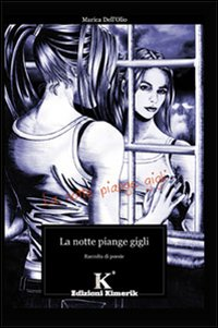 La notte piange gigli Scarica PDF EPUB
