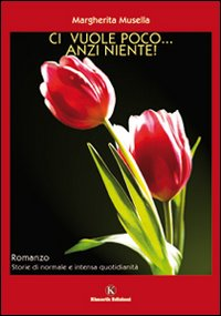 Ci vuole poco... anzi niente! Scarica PDF EPUB
