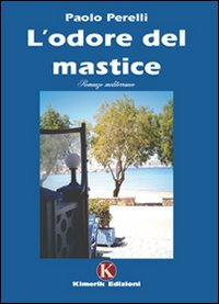 L' odore del mastice Scarica PDF EPUB
