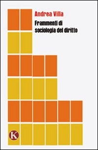 Frammenti di sociologia del diritto