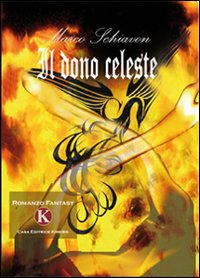 Il dono celeste Scarica PDF EPUB
