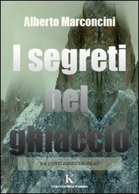 I segreti nel ghiaccio Scarica PDF EPUB
