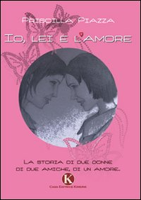 Io, lei e l'amore