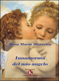 Innamorata del mio angelo Scarica PDF EPUB
