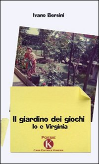 Il giardino dei giochi. Io e Virginia Scarica PDF EPUB
