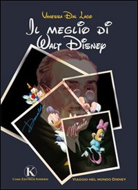 Il meglio di Walt Disney Scarica PDF EPUB
