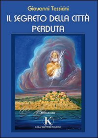 Il segreto della città perduta Scarica PDF EPUB
