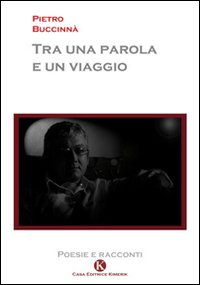 Tra una parola e un viaggio Scarica PDF EPUB
