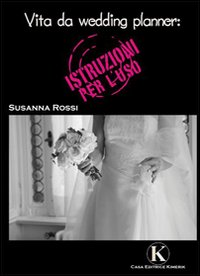 Vita da wedding planner Scarica PDF EPUB
