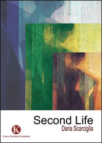 Second Life Scarica PDF EPUB
