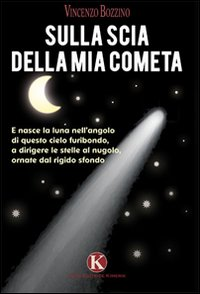 Sulla scia della mia cometa Scarica PDF EPUB
