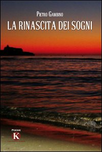 La rinascita dei sogni Scarica PDF EPUB
