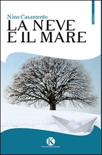 La neve e il mare Scarica PDF EPUB
