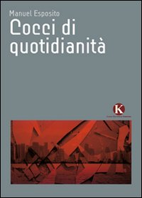 Cocci di quotidianità Scarica PDF EPUB
