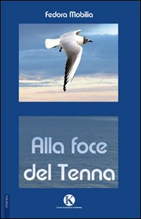 Alla foce del Tenna Scarica PDF EPUB
