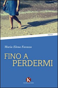 Fino a perdermi Scarica PDF EPUB
