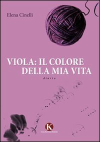 Viola: il colore della mia vita Scarica PDF EPUB
