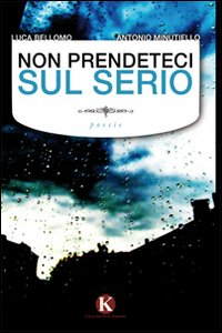 Non prendeteci sul serio Scarica PDF EPUB
