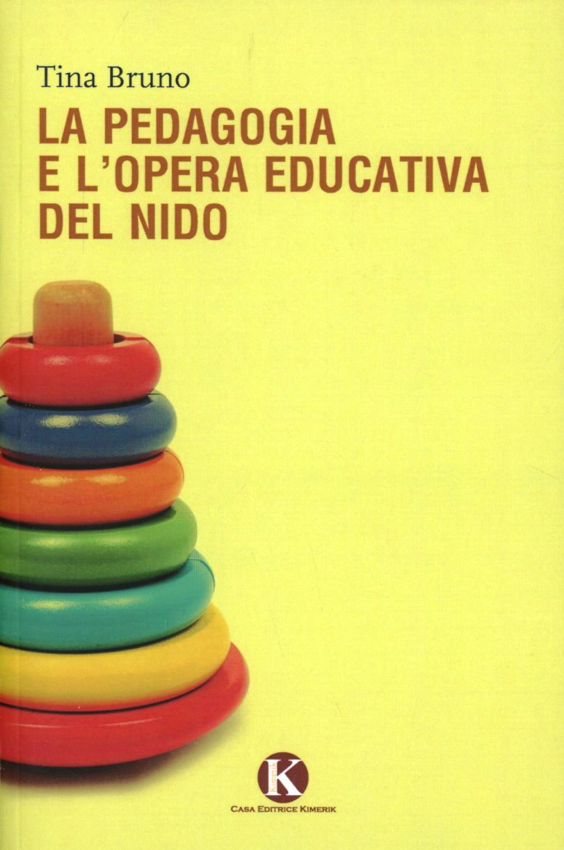 La pedagogia e l'opera educativa del nido Scarica PDF EPUB
