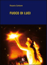 Fuoco di luci Scarica PDF EPUB
