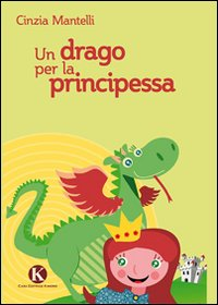 Un drago per la principessa Scarica PDF EPUB
