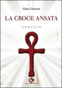 La croce ansata Scarica PDF EPUB
