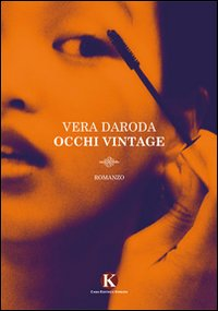 Occhi vintage Scarica PDF EPUB
