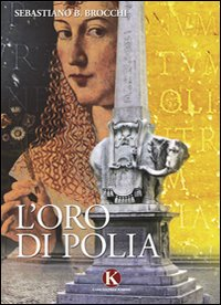 L' oro di Polia Scarica PDF EPUB
