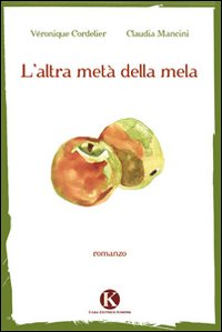 L' altra metà della mela Scarica PDF EPUB
