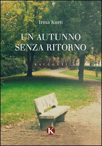 Un autunno senza ritorno Scarica PDF EPUB
